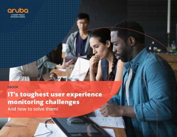 IT’s Toughest User Experience Monitoring Challenges—And How to Solve Them!