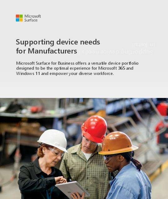 Supporting Devices Needs for Manufacturers