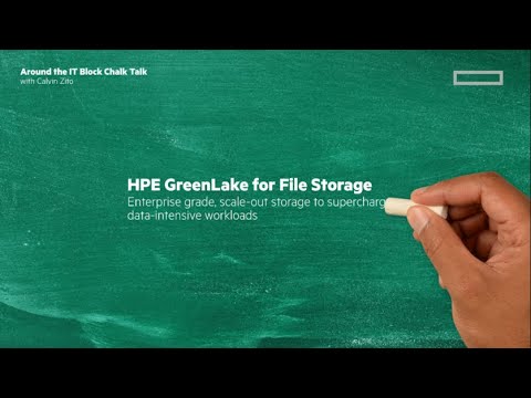 Introducing HPE GreenLake for File Storage | Chalk Talk
