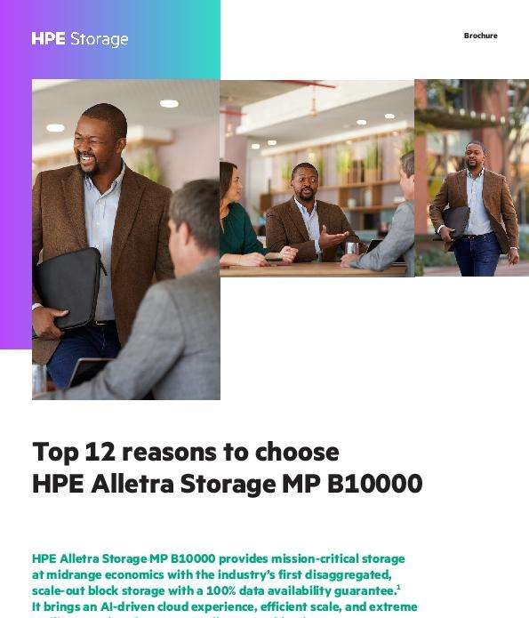 Top 12 reasons to choose HPE Alletra Storage MP B10000