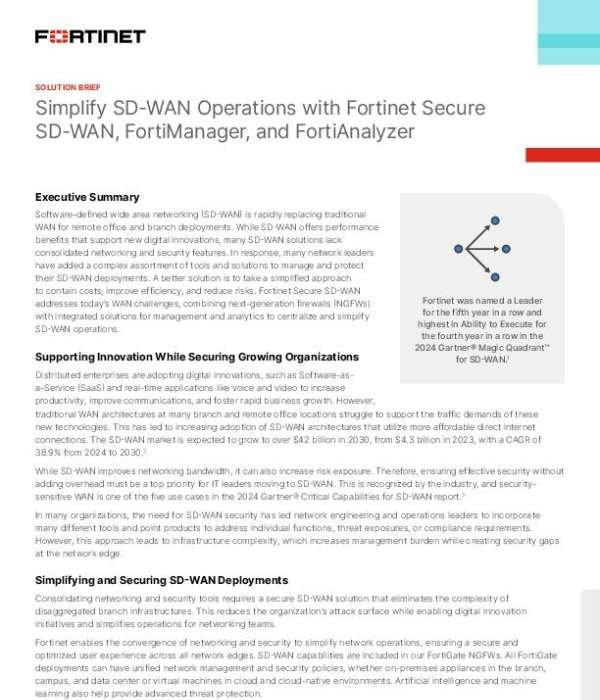 Simplify SD-WAN Operations with Fortinet Secure SD-WAN, FortiManager, and FortiAnalyzer
