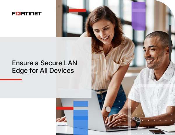 Ensure a Secure LAN Edge for All Devices