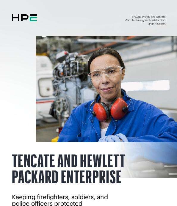 TenCate and Hewlett Packard Enterprise – Keeping firefighters, soldiers, and police officers protected
